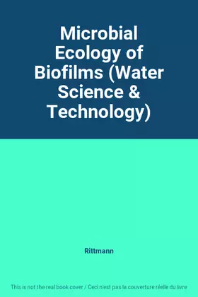 Couverture du produit · Microbial Ecology of Biofilms (Water Science & Technology)