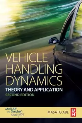 Couverture du produit · Vehicle Handling Dynamics: Theory and Application