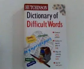 Couverture du produit · Hutchinson Dictionary Of Diffi