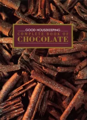 Couverture du produit · Gh Complete Book of Chocolate
