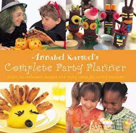 Couverture du produit · Annabel Karmel's Complete Party Planner