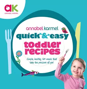Couverture du produit · Quick & Easy Toddler Recipes