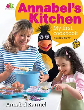 Couverture du produit · Annabel's Kitchen: My First Cookbook