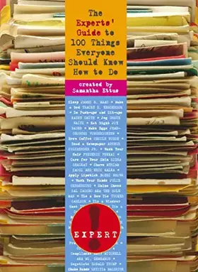 Couverture du produit · The Experts' Guide to 100 Things Everyone Should Know How to Do