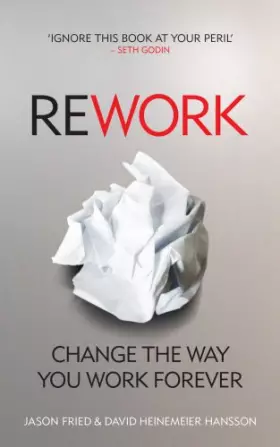 Couverture du produit · ReWork: Change the Way You Work Forever