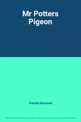 Couverture du produit · Mr Potters Pigeon