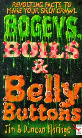 Couverture du produit · Bogeys, Boils and Bellybuttons