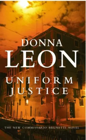 Couverture du produit · Uniform Justice: (Brunetti 12)