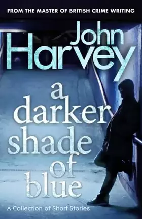 Couverture du produit · A Darker Shade of Blue