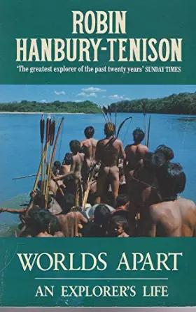 Couverture du produit · Worlds Apart: An Explorer's Life
