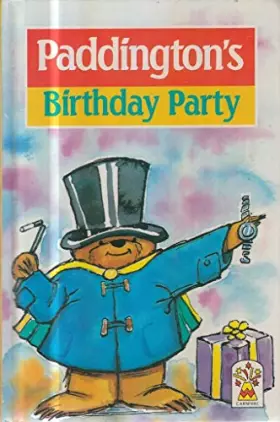 Couverture du produit · Paddington's Birthday Party