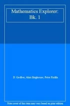 Couverture du produit · Mathematics Explorer: Bk. 1