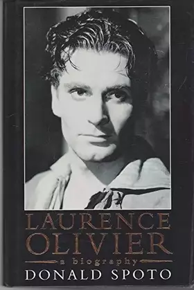 Couverture du produit · Laurence Olivier. A Biography