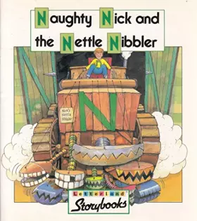 Couverture du produit · Naughty Nick and the Nettle Nibbler