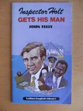 Couverture du produit · Inspector Holt Gets His Man