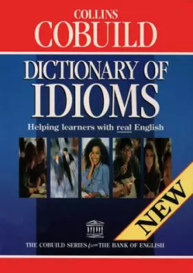 Couverture du produit · Collins COBUILD Dictionary of Idioms