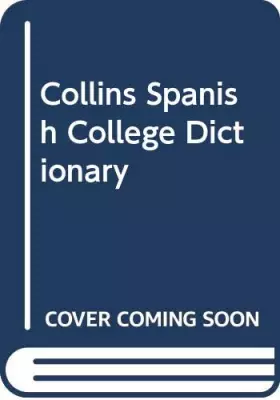 Couverture du produit · Collins Spanish College Dictionary