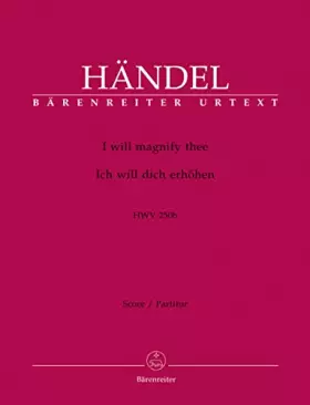 Couverture du produit · Handel: I will magnify thee, HWV 250b (Full Score)
