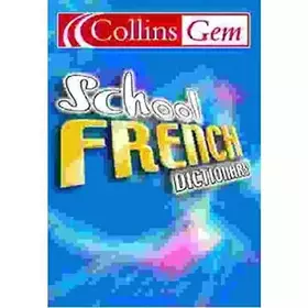 Couverture du produit · French School Dictionary (Collins GEM)