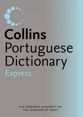 Couverture du produit · Collins Express Portuguese Dictionary