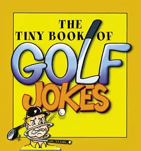 Couverture du produit · The Tiny Book of Golf Jokes