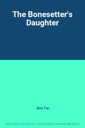 Couverture du produit · The Bonesetter's Daughter