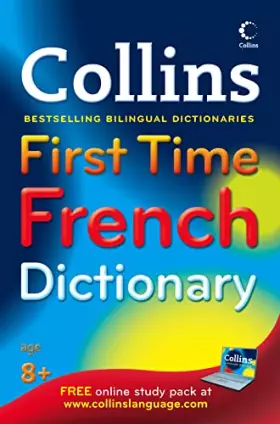 Couverture du produit · Collins First Time French Dictionary