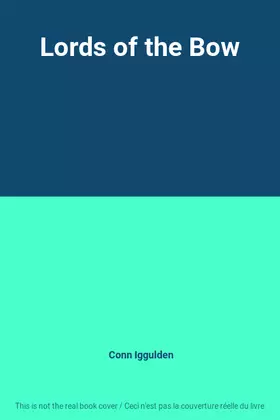 Couverture du produit · Lords of the Bow