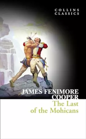 Couverture du produit · The Last of the Mohicans (Collins Classics)
