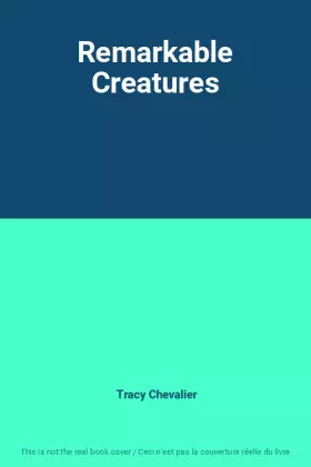 Couverture du produit · Remarkable Creatures