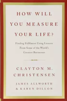 Couverture du produit · How Will You Measure Your Life?