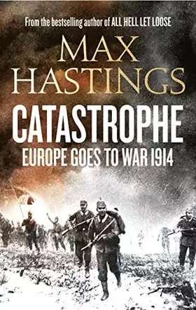 Couverture du produit · Catastrophe: Europe Goes to War 1914