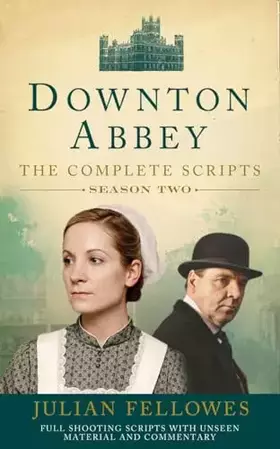 Couverture du produit · Downton Abbey: Series 2 Scripts (Official)