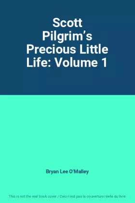 Couverture du produit · Scott Pilgrim’s Precious Little Life: Volume 1