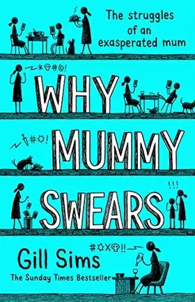 Couverture du produit · Why Mummy Swears