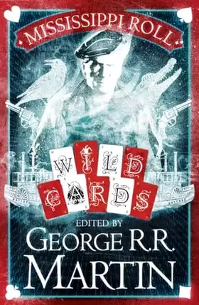 Couverture du produit · Mississippi Roll (Wild Cards)