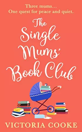 Couverture du produit · THE SINGLE MUMS’ BOOK CLUB
