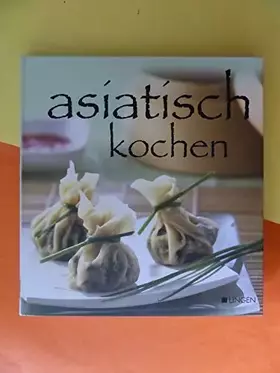 Couverture du produit · asiatisch kochen!