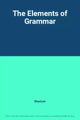 Couverture du produit · The Elements of Grammar