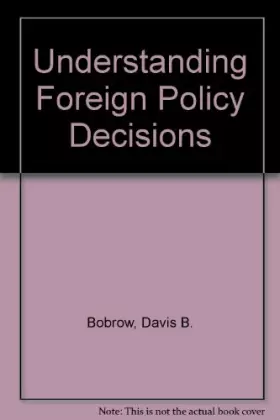 Couverture du produit · Understanding Foreign Policy Decisions: The Chinese Case