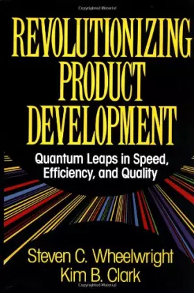 Couverture du produit · Revolutionizing Product Development: Quantum Leaps in Speed, Efficiency, and Quality