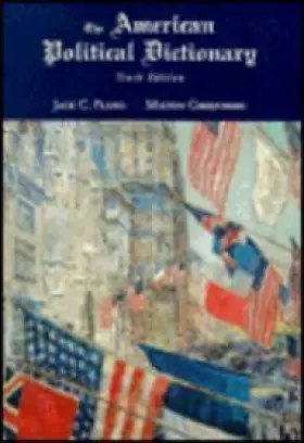 Couverture du produit · The American Political Dictionary