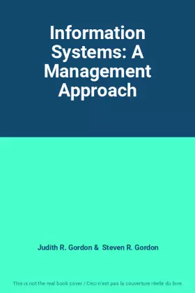 Couverture du produit · Information Systems: A Management Approach