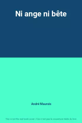 Couverture du produit · Ni ange ni bête