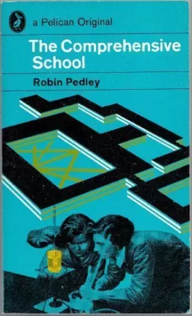 Couverture du produit · The Comprehensive School (Pelican)