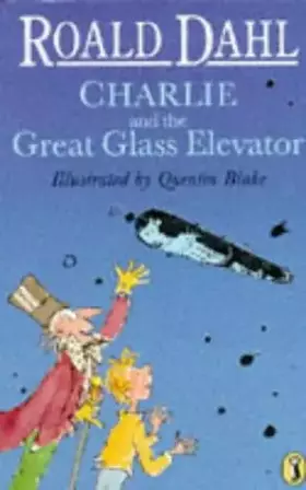 Couverture du produit · Charlie and the Great Glass Elevator