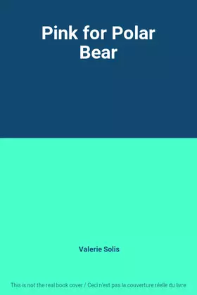 Couverture du produit · Pink for Polar Bear