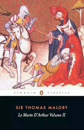 Couverture du produit · Le Morte d'Arthur: Volume 2 (Penguin Classics)
