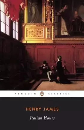 Couverture du produit · Italian Hours (Penguin Classics)