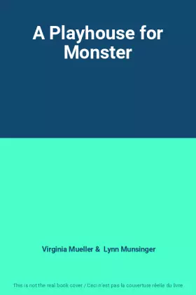 Couverture du produit · A Playhouse for Monster
